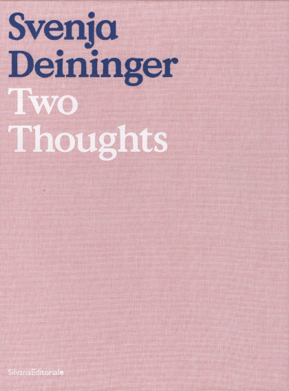 Svenja Deininger. Two Thoughts