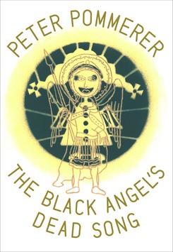 Peter Pommerer: The Black Angel's Dead Song